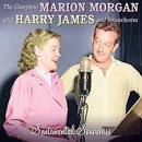 The Complete Marion Morgan with Harry James & His Orchestra