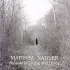 Marissa Nadler - Ballads of Living and Dying