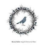 Marissa Nadler - Songs III: Bird on the Water