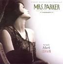 Mark Isham - Mrs. Parker and the Vicious Circle [Original Motion Picture Soundtrack]