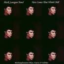 Mark Lanegan - Here Comes That Weird Chill [EP]