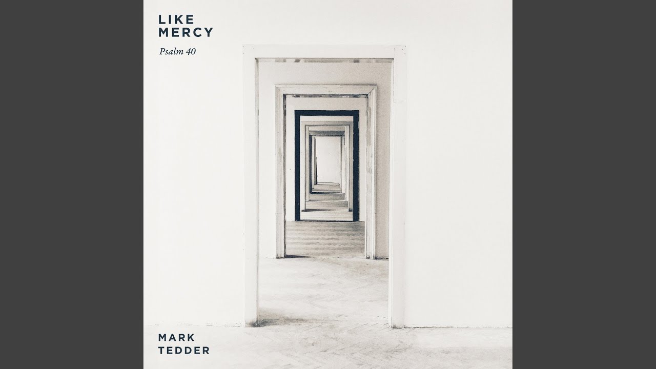 Mark Tedder - Like Mercy