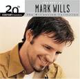 Mark Wills - 20th Century Masters - The Millennium Collection: The Best of Mark Wills