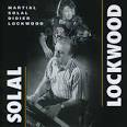 Martial Solal - Martial Solal/Didier Lockwood