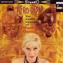 Martin Denny - Afro-Desia: The Exotic Sounds of Martin Denny