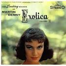 Exotica, Vol. 2