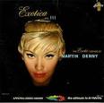 Martin Denny - Exotica, Vol. 3