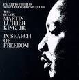 Martin Luther King, Jr. - In Search of Freedom