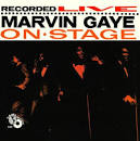 Marvin Gaye - Recorded Live on Stage