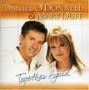 Daniel O'Donnell - Daniel O'Donnell and Mary Duff Together Again