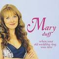 Mary Duff - When Your Old Wedding Ring Was New