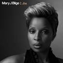 Mary J. Blige - I Am