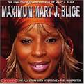 Mary J. Blige - Maximum Mary J. Blige: The Unauthorised Biography of Mary J. Blige