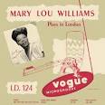 Mary Lou Williams - Mary Lou Williams Plays in London