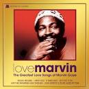 Marvin Gaye - Love Marvin: The Greatest Love Songs Of Marvin Gaye