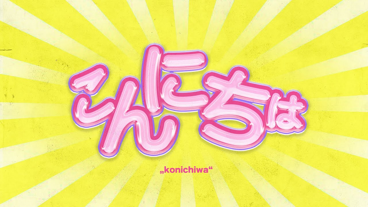 Konichiwa - Konichiwa