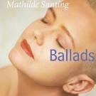 Mathilde Santing - Ballads