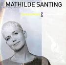 Mathilde Santing - Sings Randy Newman: Texas Girl & Pretty Boy