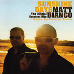 Matt Bianco - Sunshine Days: Official Greatest Hits