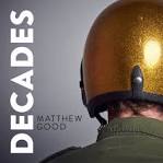 Matthew Good - Decades