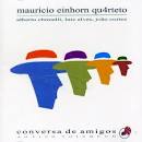 Maurício Einhorn - Conversa de Amigos, Vol. 1