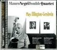 Mauro Negri - Plays Ellington-Gershwin