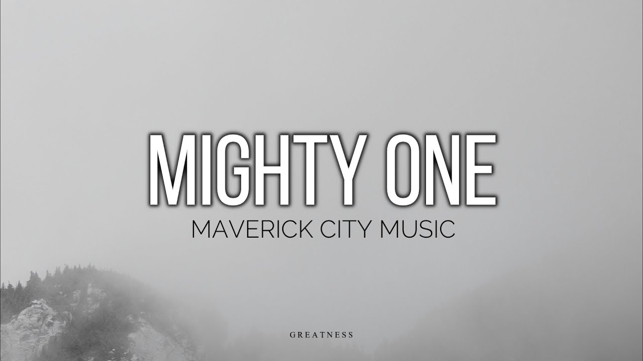 Maverick City Music, Mav City Gospel Choir, Maryanne J. George and Todd Dulaney - Mighty One