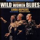 Linda Hopkins - Wild Women Blues