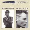 MC Hammer - Back to Back: MC Hammer and Vanilla Ice