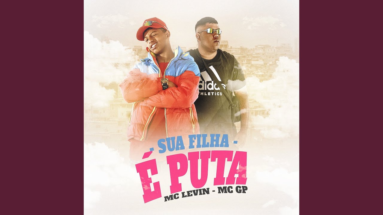 MC Levin - Sua Filha é Puta