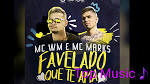 MC WM - Favelado que te ama