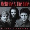 McBride & the Ride - Hurry Sundown