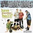 Me First and the Gimme Gimmes - Have Another Ball!