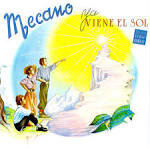 Mecano - Ya Viene el Sol