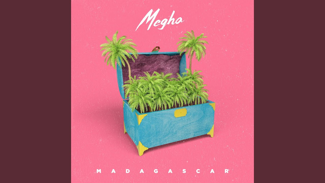 Megha - Madagascar