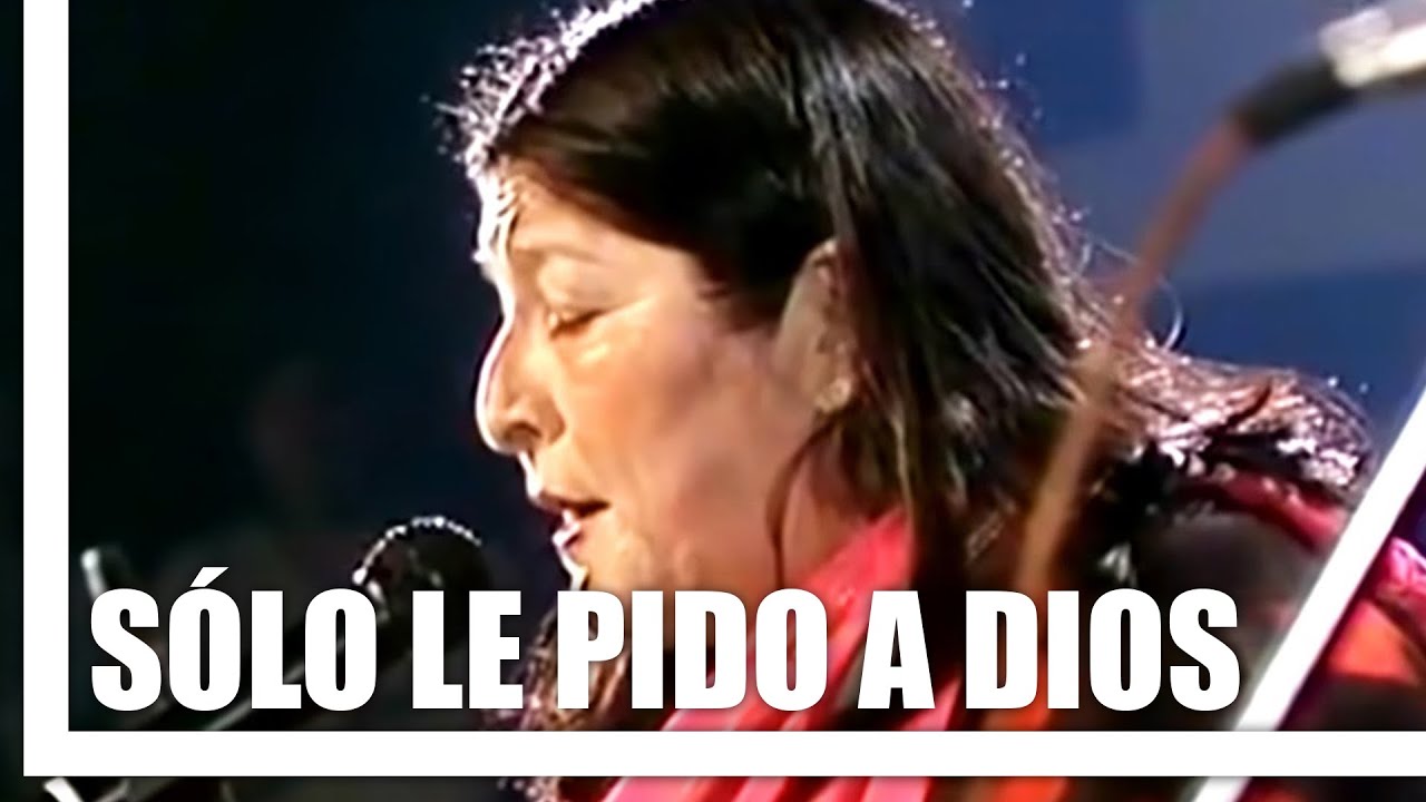 Solo le Pido a Dios - Solo le Pido a Dios