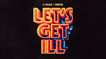 Mercer - Let's Get Ill