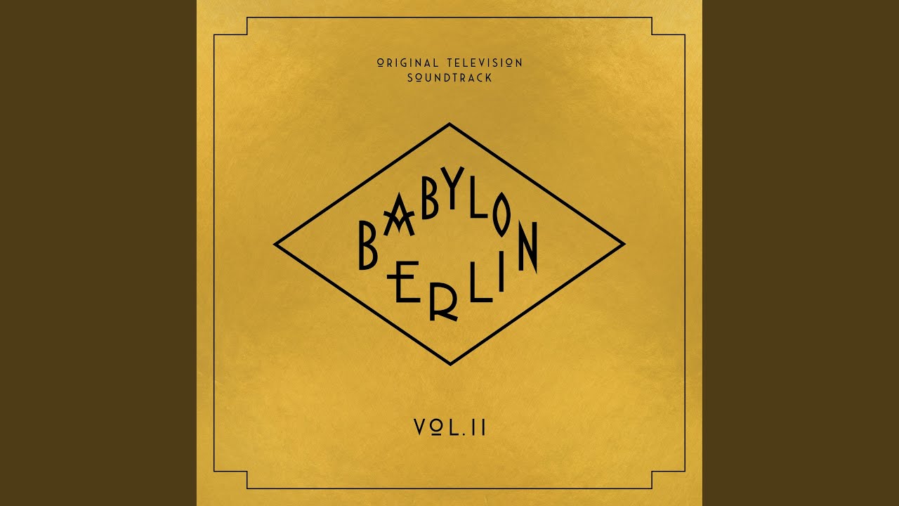 Elsa Mechanik [Babylon Berlin - Original Soundtrack, Vol. II] - Elsa Mechanik [Babylon Berlin - Original Soundtrack, Vol. II]