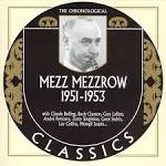 Mezz Mezzrow - 1951-1953