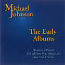 Michael Johnson - The Early Albums