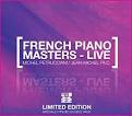 Michel Petrucciani - French Piano Masters Live