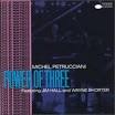 Michel Petrucciani - Power of Three