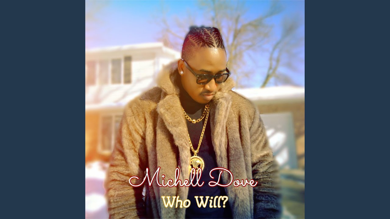 Michell - Who Will?