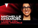 Michelle Chamuel - I Knew You Were Trouble