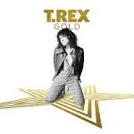 Marc Bolan & T. Rex - Gold
