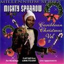 Mighty Sparrow - Caribbean Christmas, Vol. 2
