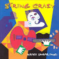 Mike Dowling - String Crazy