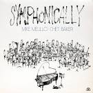 Mike Melillo - Symphonically