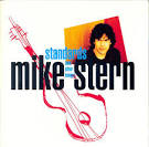 Mike Stern - Standards (and Other Songs)