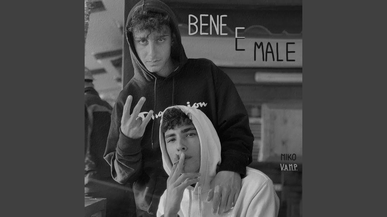 Bene e male (feat. V.A.M.P.) - Bene e male (feat. V.A.M.P.)